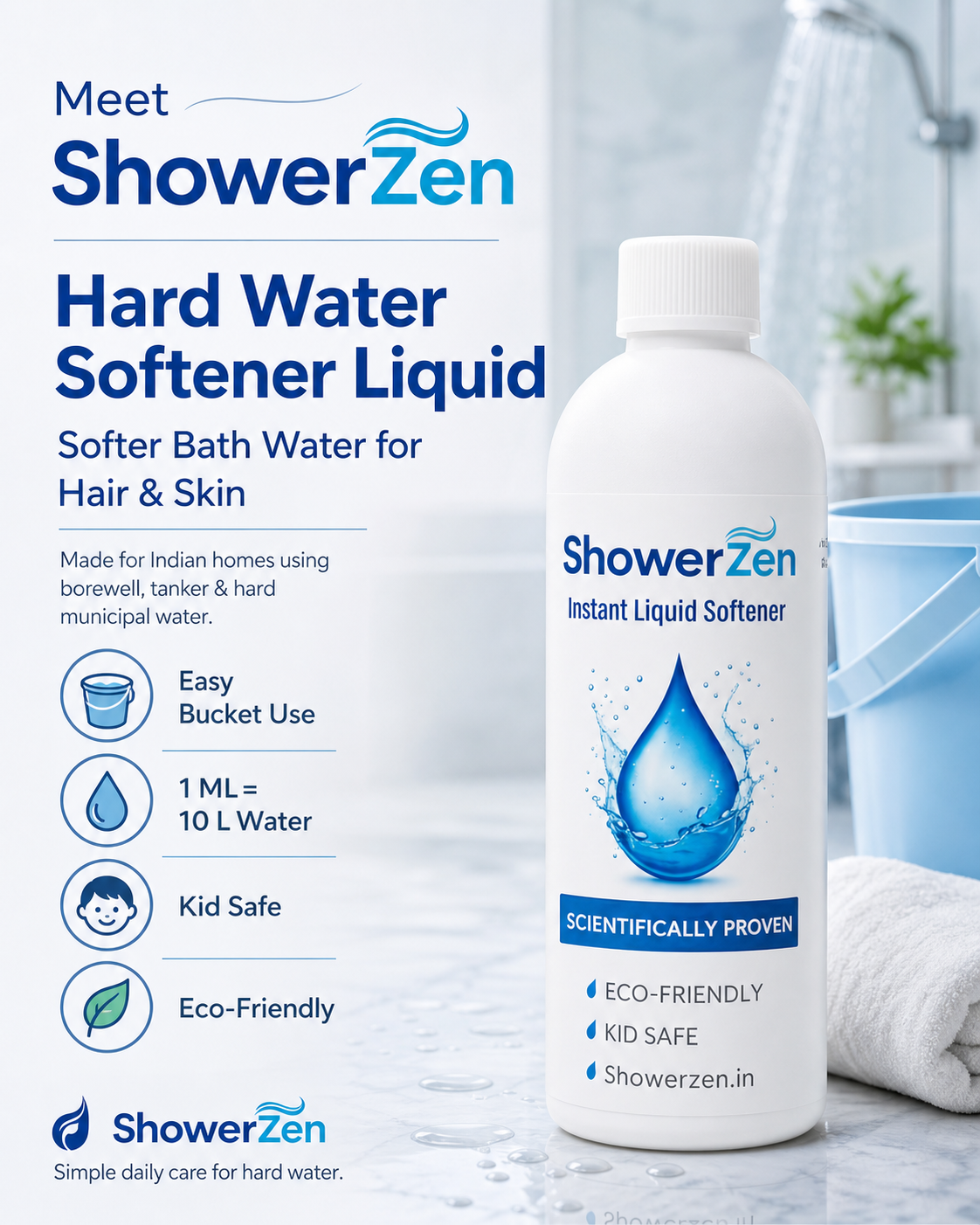 ShowerZen Instant Hard Water Softener | 500ml | No Harsh Chemicals | pH Balanced | Safe for Kids & Family